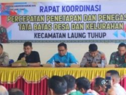 Kelurahan Laung Tuhup Gelar Rakor Percepatan Penetapan dan Penegasan Tata Batas Desa