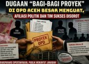 Siapa Dapat Apa? Dugaan Bagi-Bagi Proyek di OPD Aceh Besar Mencuat