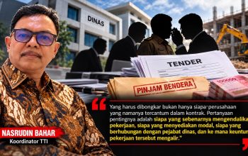 TTI Soroti Dugaan Pejabat Dinas Terlibat Praktik “Pinjam Bendera” Perusahaan dalam Pengadaan